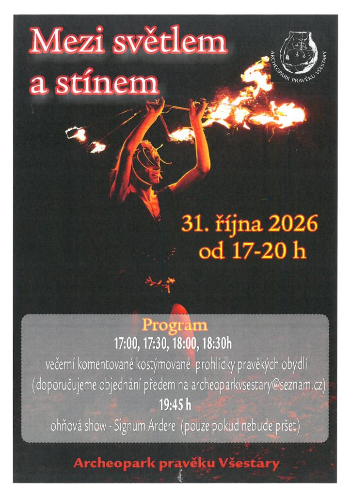 Mezi světlem a&nbsp;stínem - Archeopark pravěku Všestary 31.10.2026